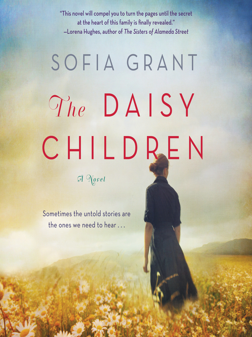 Title details for The Daisy Children by Sofia Grant - Available